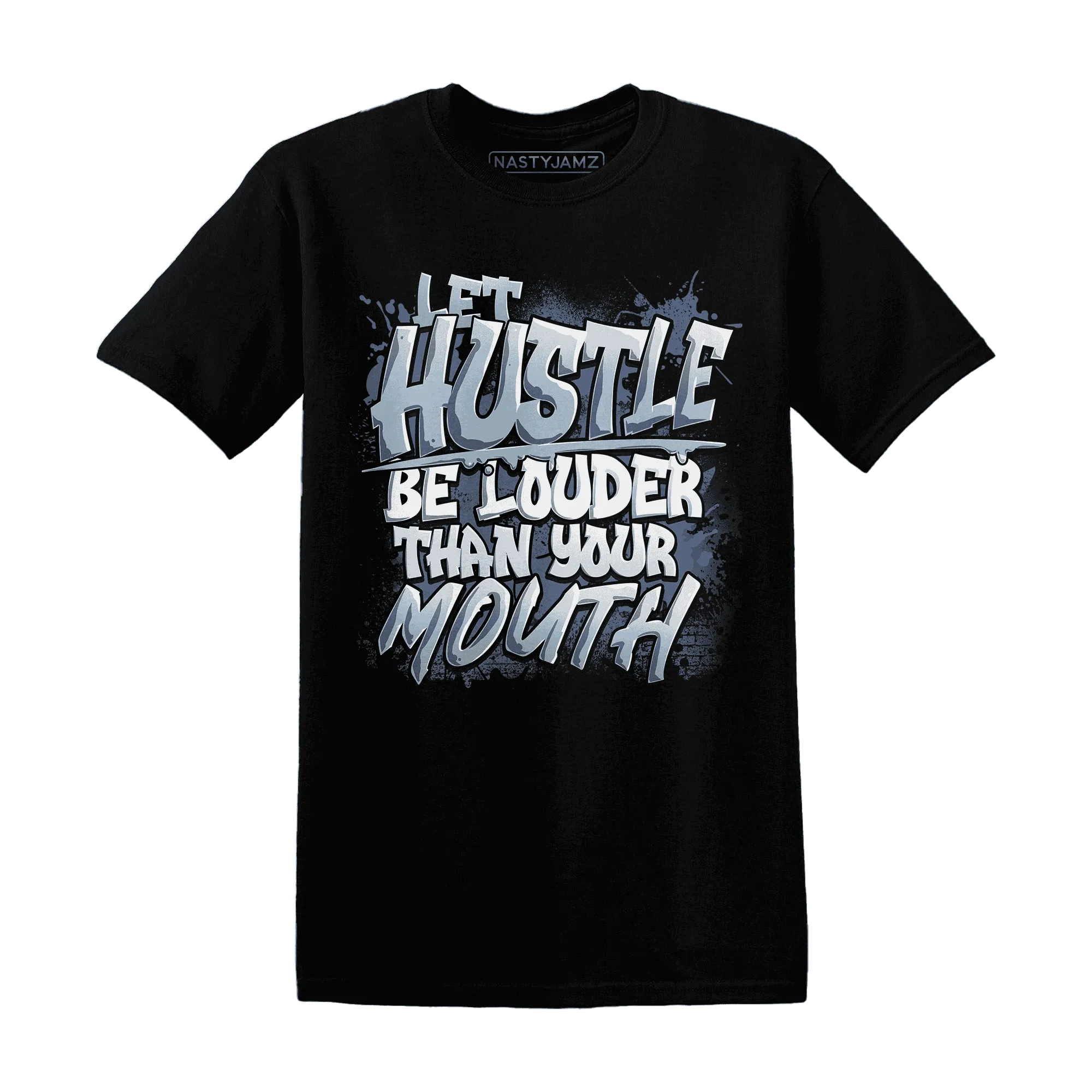NastyJamz-Mid-Diffused-Blue-Grey-1s-T-Shirt-Match-Hustle-Louder