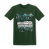 NastyJamz-Oxidized-Green-4s-T-Shirt-Match-Hustle-Louder