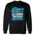 NastyJamz-Powder-Blue-9s-Sweatshirt-Match-Hustle-Louder