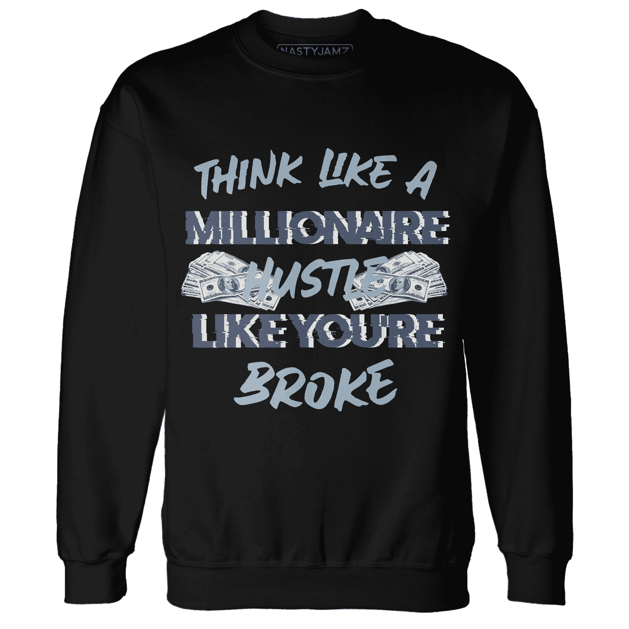 Mid Diffused Blue Grey 1s Sweatshirt Match Hustle Millionaire - NastyJamz
