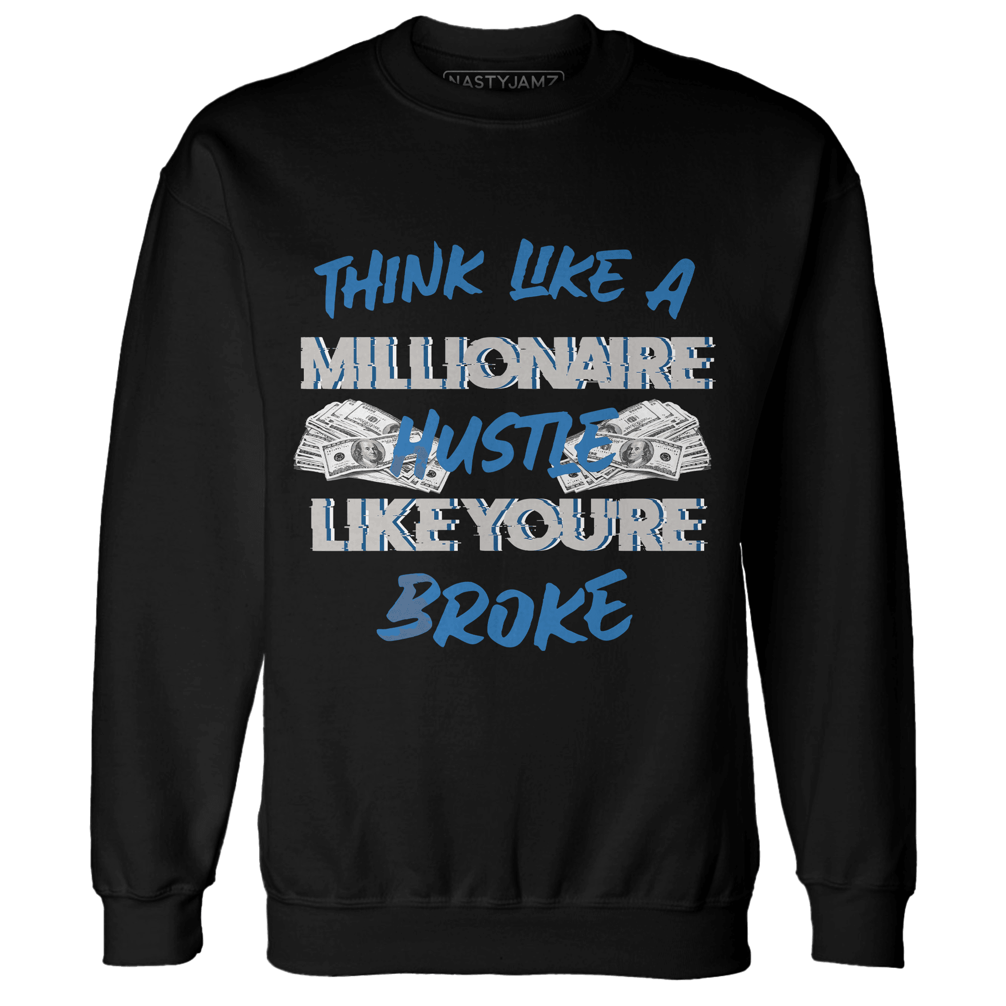 Industrial Blue 4s Sweatshirt Match Hustle Millionaire - NastyJamz