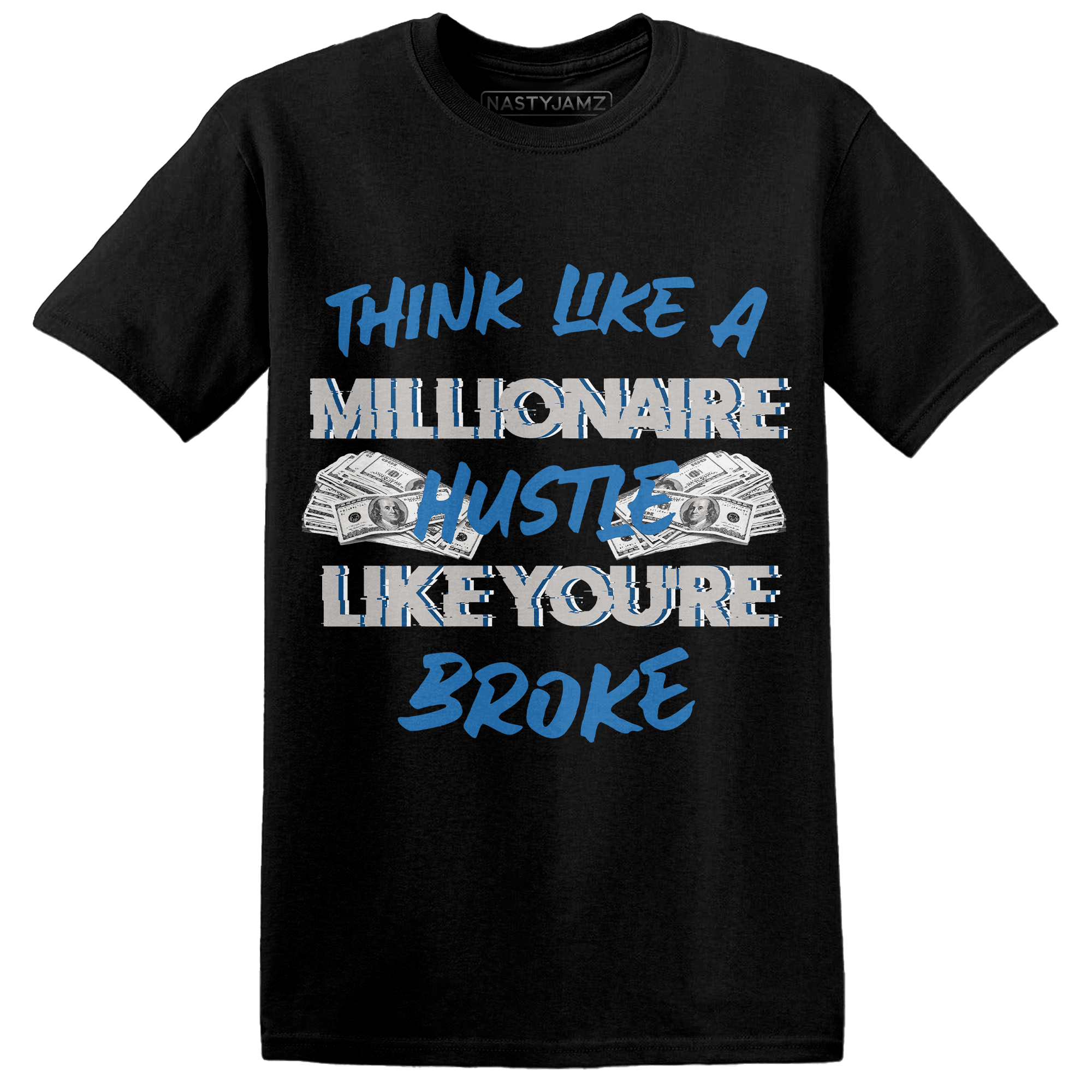 Industrial Blue 4s T Shirt Match Hustle Millionaire - NastyJamz