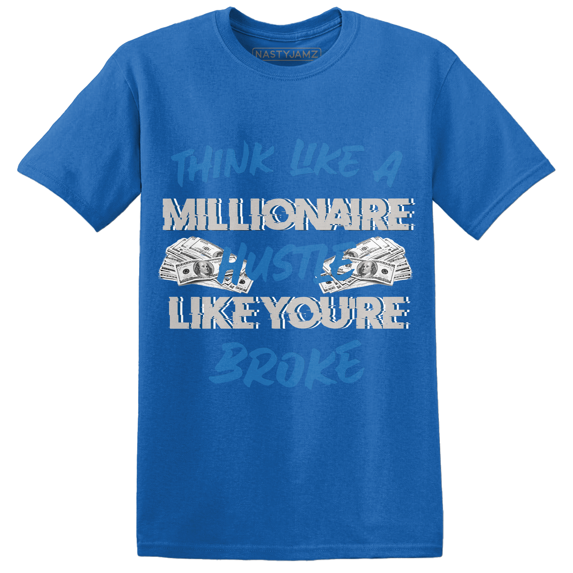 Industrial Blue 4s T Shirt Match Hustle Millionaire - NastyJamz