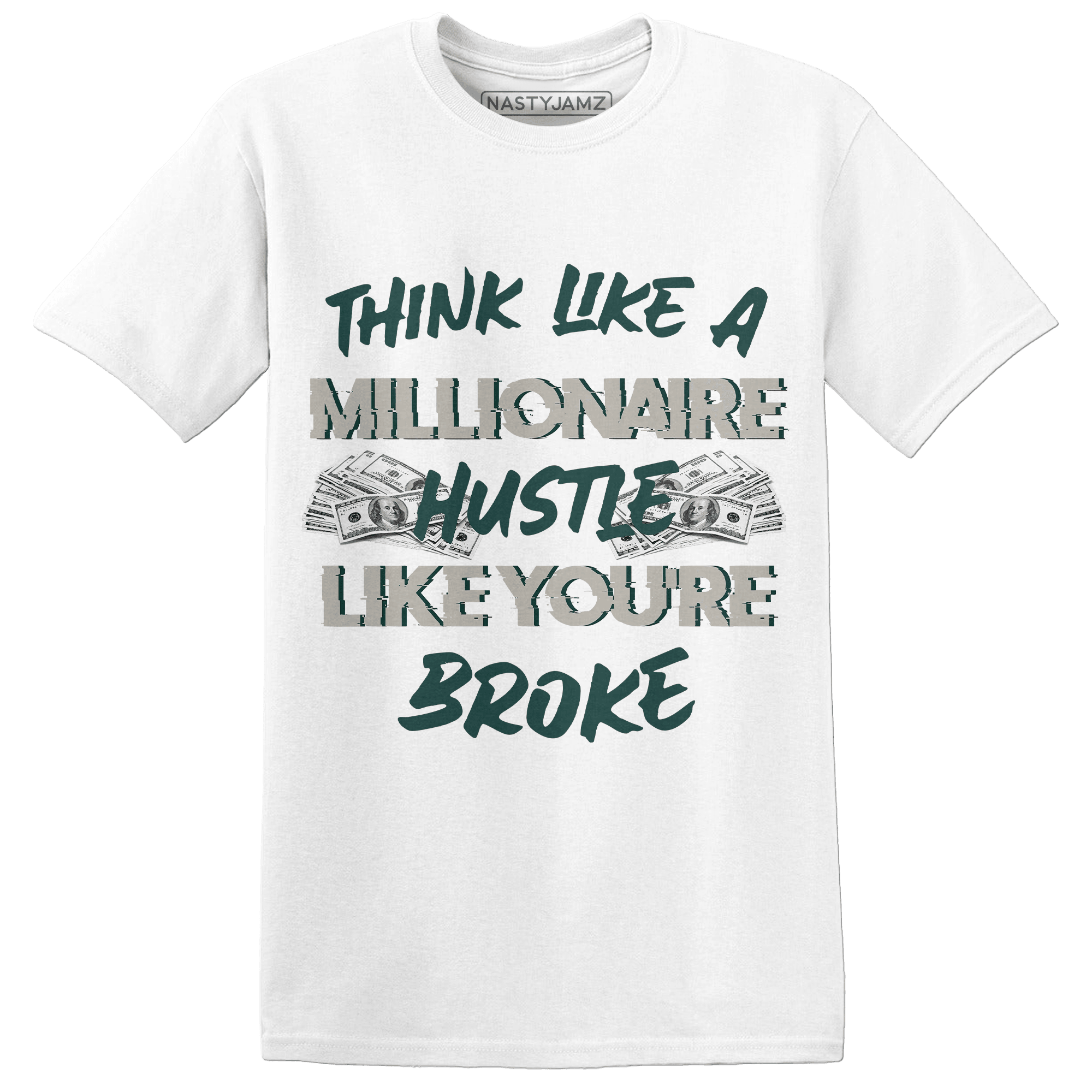 Oxidized Green 4s T Shirt Match Hustle Millionaire - NastyJamz