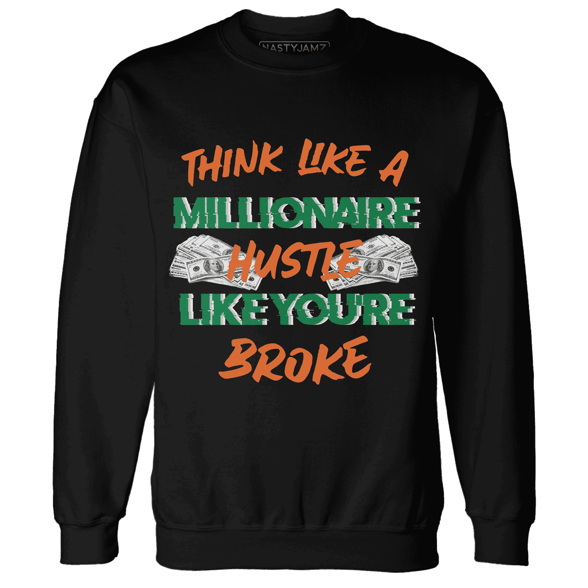 MAM Hurricanes 5s Sweatshirt Match Hustle Millionaire - NastyJamz