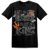 Fear Pack 3s T Shirt Match Hustler Heart King - NastyJamz