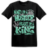 Green Glow 3s T Shirt Match Hustler Heart King - NastyJamz
