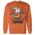 Georgia Peach 3s Sweatshirt Match Im Broken BER - NastyJamz