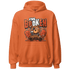 Georgia Peach 3s Hoodie Match Im Broken BER - NastyJamz