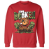 AM-90-Dark-Sage-Solar-Red-NastyJamz-Sweatshirt-Match-Im-Broken-BER