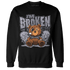 Stealth 14s Sweatshirt Match Im Broken BER - NastyJamz