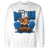 Royal Reimagined 1s Sweatshirt Match Im Broken BER - NastyJamz