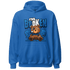 Royal Reimagined 1s Hoodie Match Im Broken BER - NastyJamz