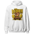 Yellow Ochre 6s Hoodie Match Im Broken BER - NastyJamz