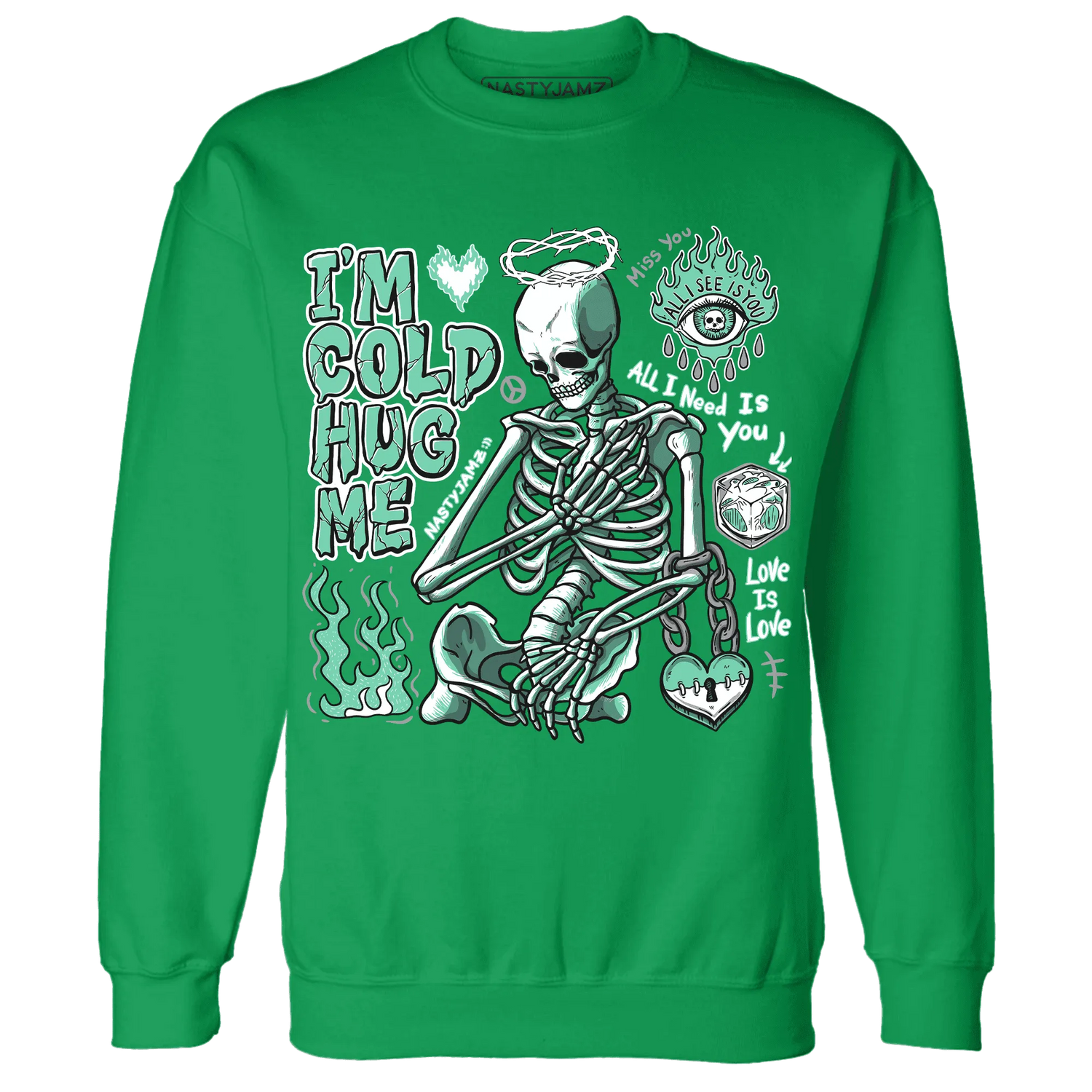 High-OG-Green-Glow-1s-NastyJamz-Sweatshirt-Match-Im-Cold-Hug-Me