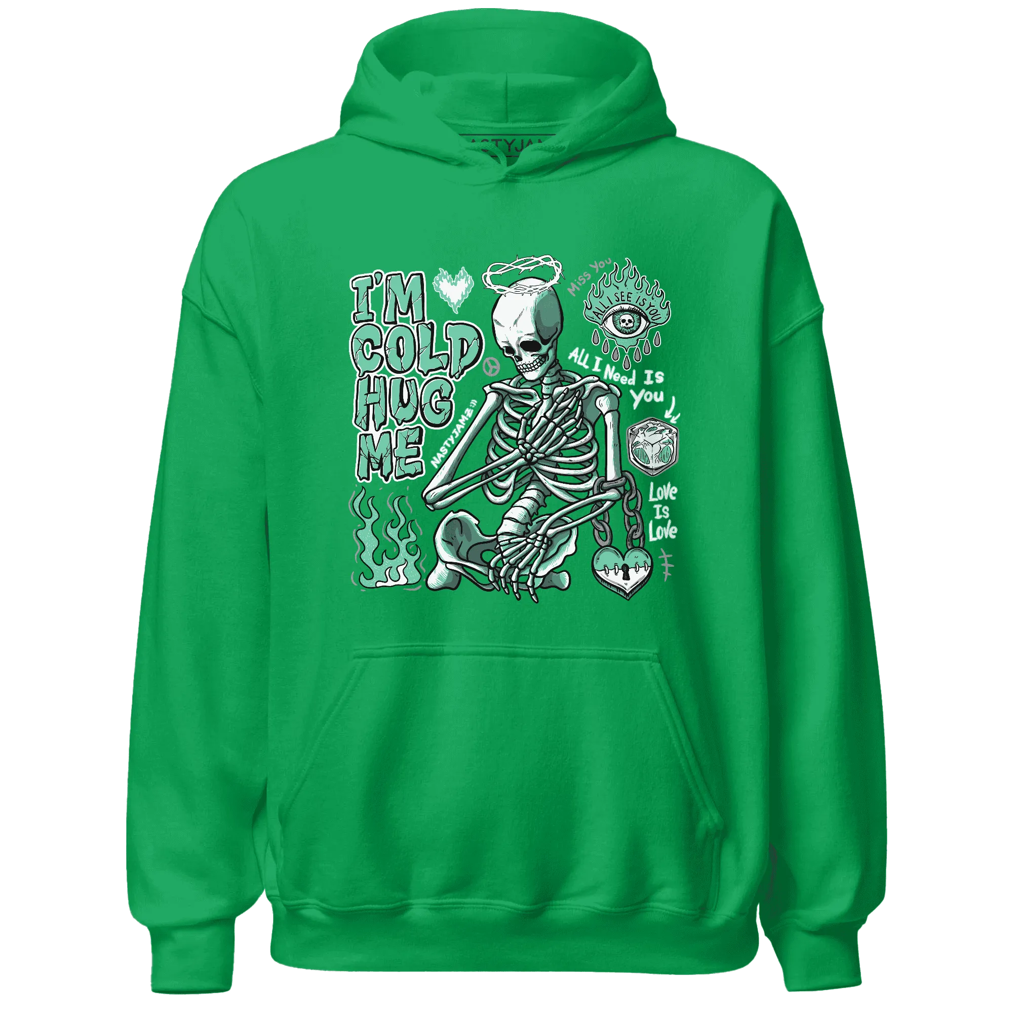 High-OG-Green-Glow-1s-NastyJamz-Hoodie-Match-Im-Cold-Hug-Me