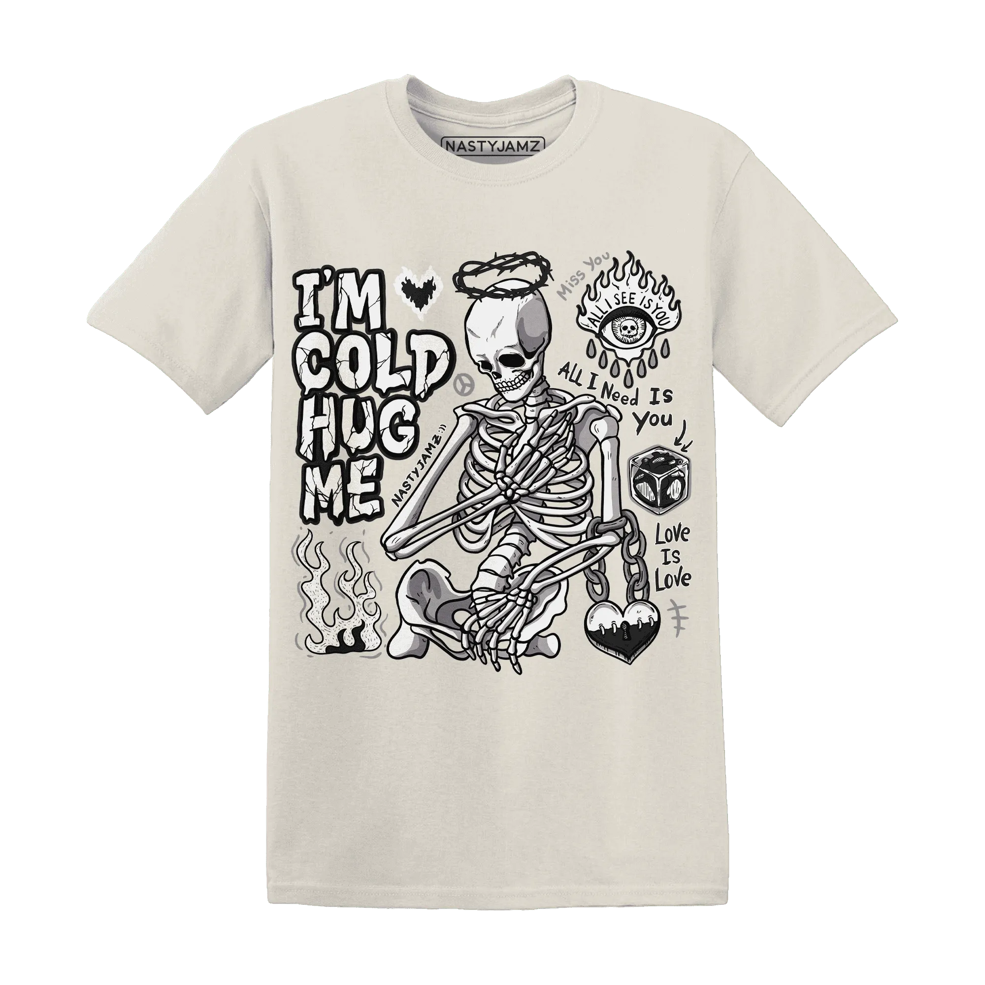 Low-Mocha-1s-NastyJamz-T-Shirt-Match-Im-Cold-Hug-Me