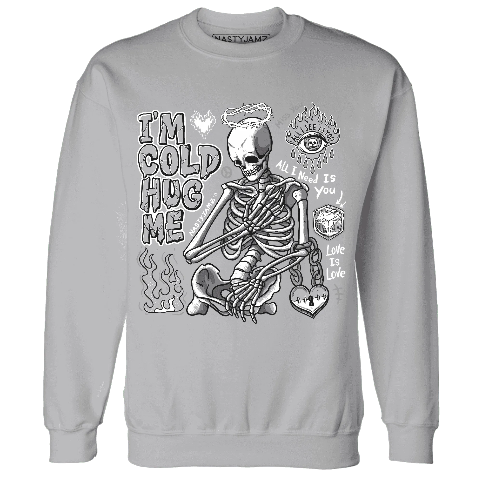Wolf-Grey-1s-NastyJamz-Sweatshirt-Match-Im-Cold-Hug-Me