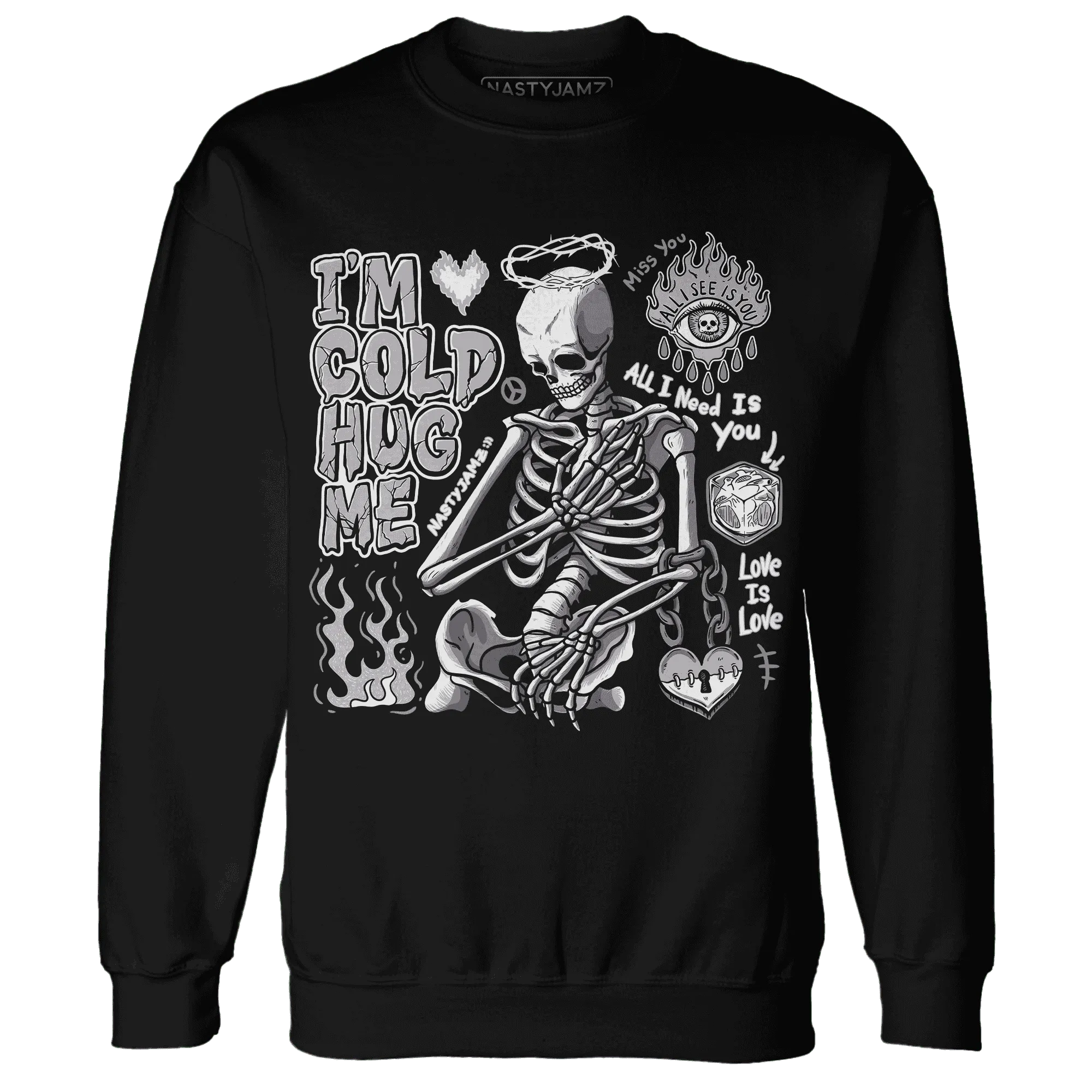 Cement-Grey-3s-NastyJamz-Sweatshirt-Match-Im-Cold-Hug-Me