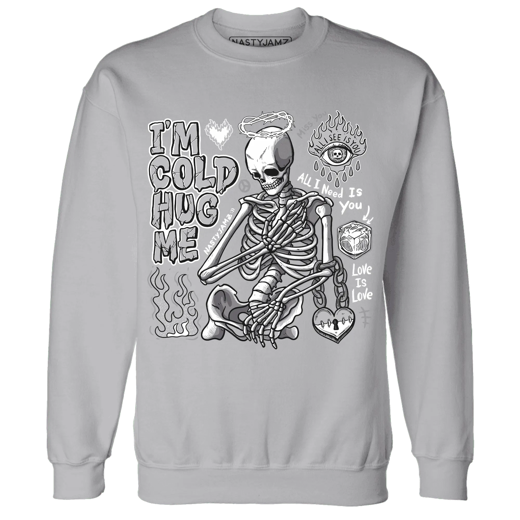 Cement-Grey-3s-NastyJamz-Sweatshirt-Match-Im-Cold-Hug-Me
