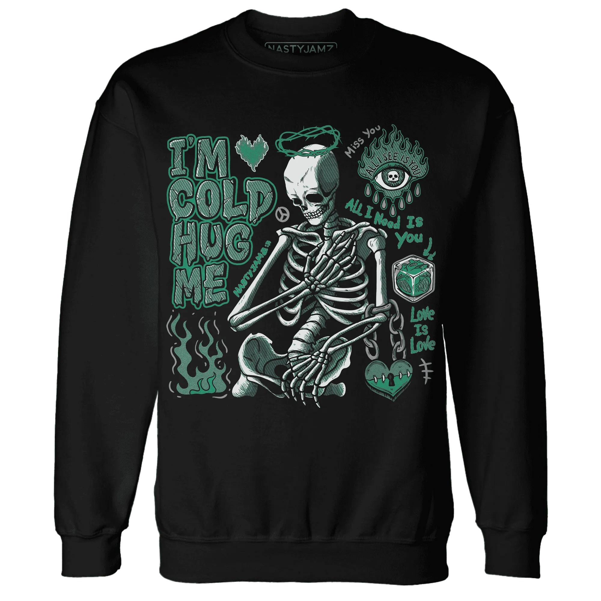 Nina-CN-Abney-3s-NastyJamz-Sweatshirt-Match-Im-Cold-Hug-Me
