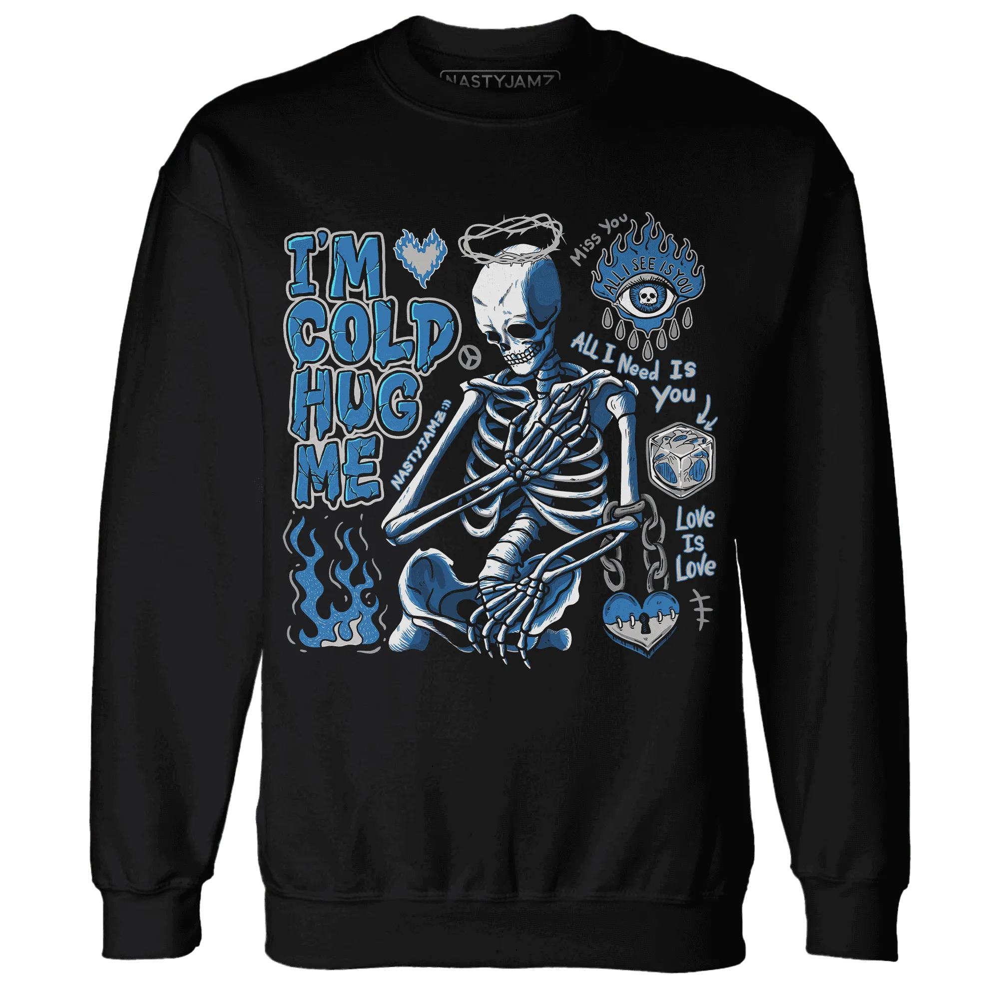 Industrial-Blue-4s-NastyJamz-Sweatshirt-Match-Im-Cold-Hug-Me