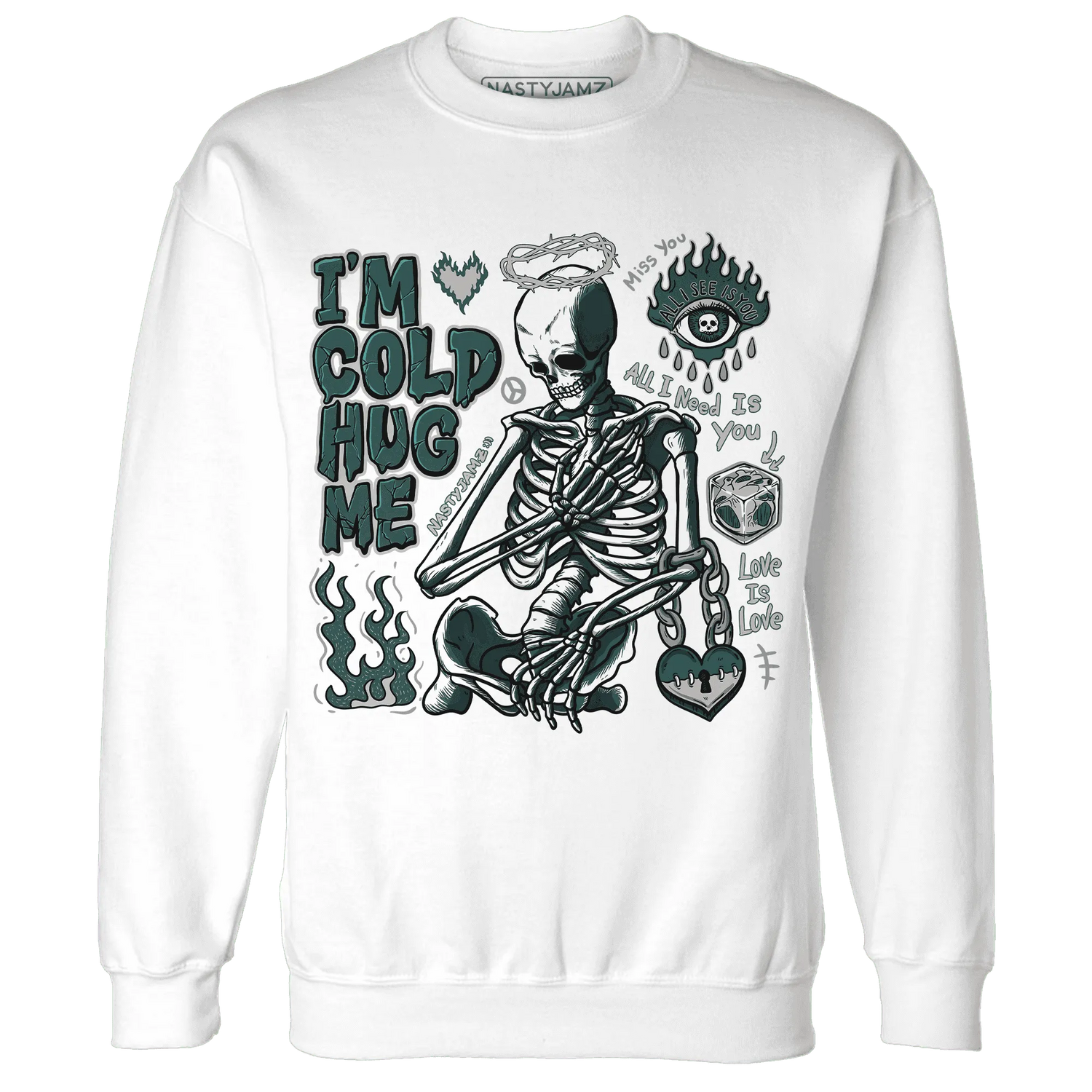 Oxidized-Green-4s-NastyJamz-Sweatshirt-Match-Im-Cold-Hug-Me