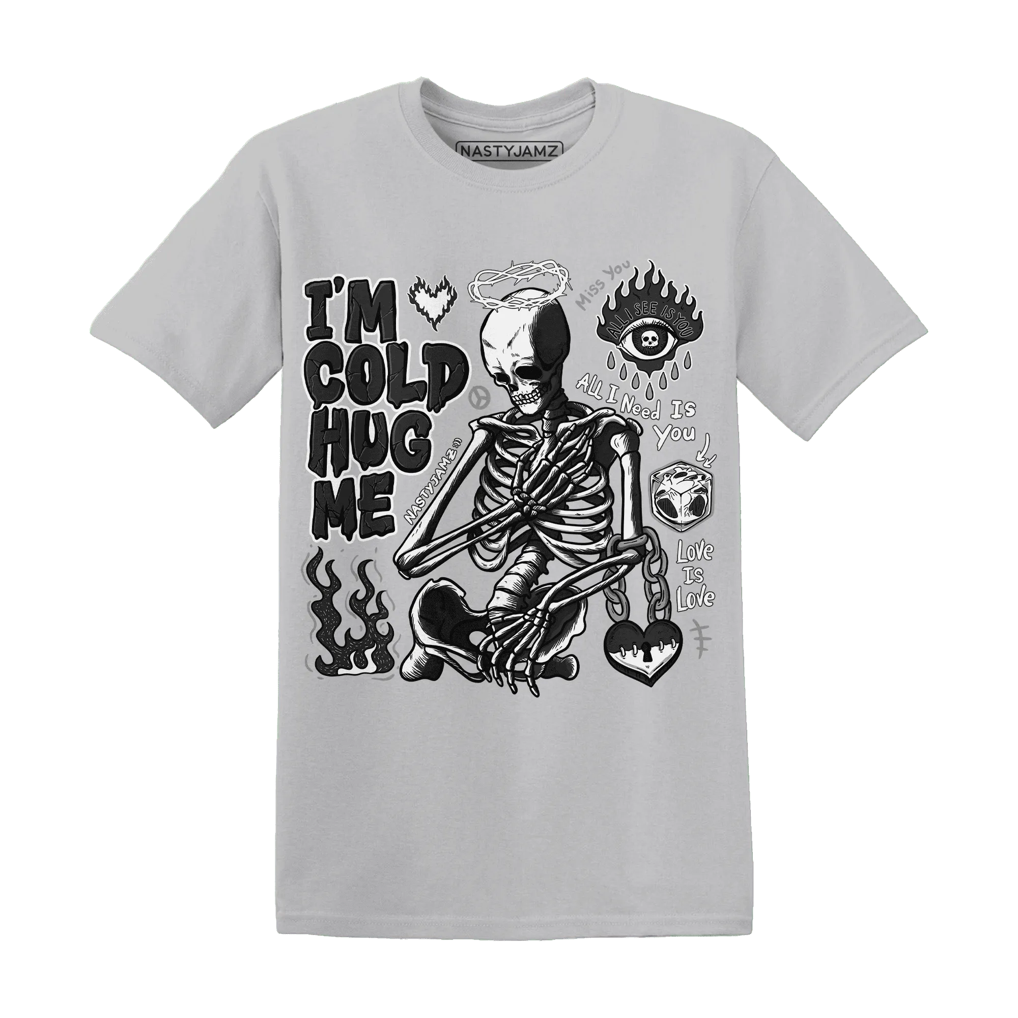 White-Thunder-4s-NastyJamz-T-Shirt-Match-Im-Cold-Hug-Me