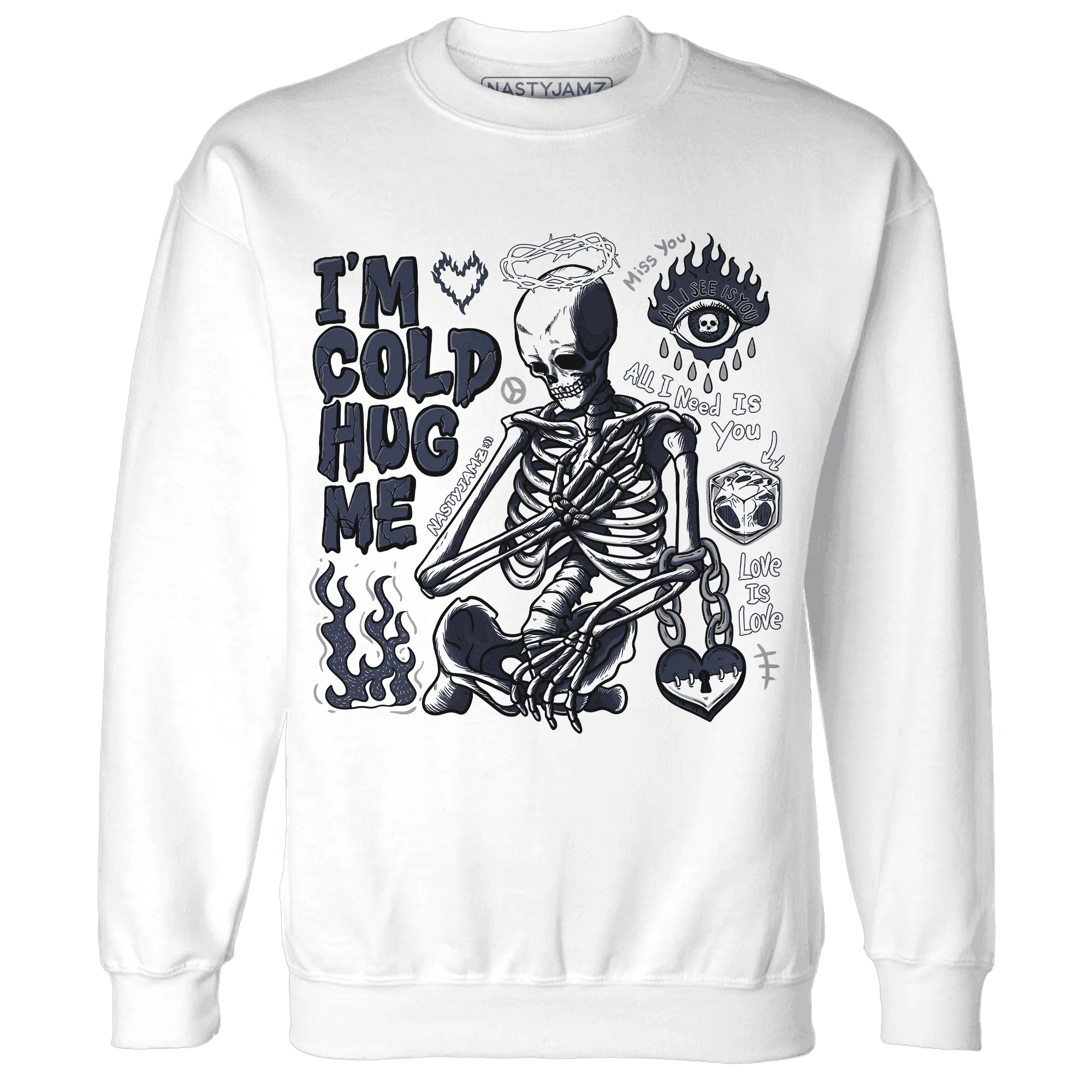 White-Navy-6s-NastyJamz-Sweatshirt-Match-Im-Cold-Hug-Me