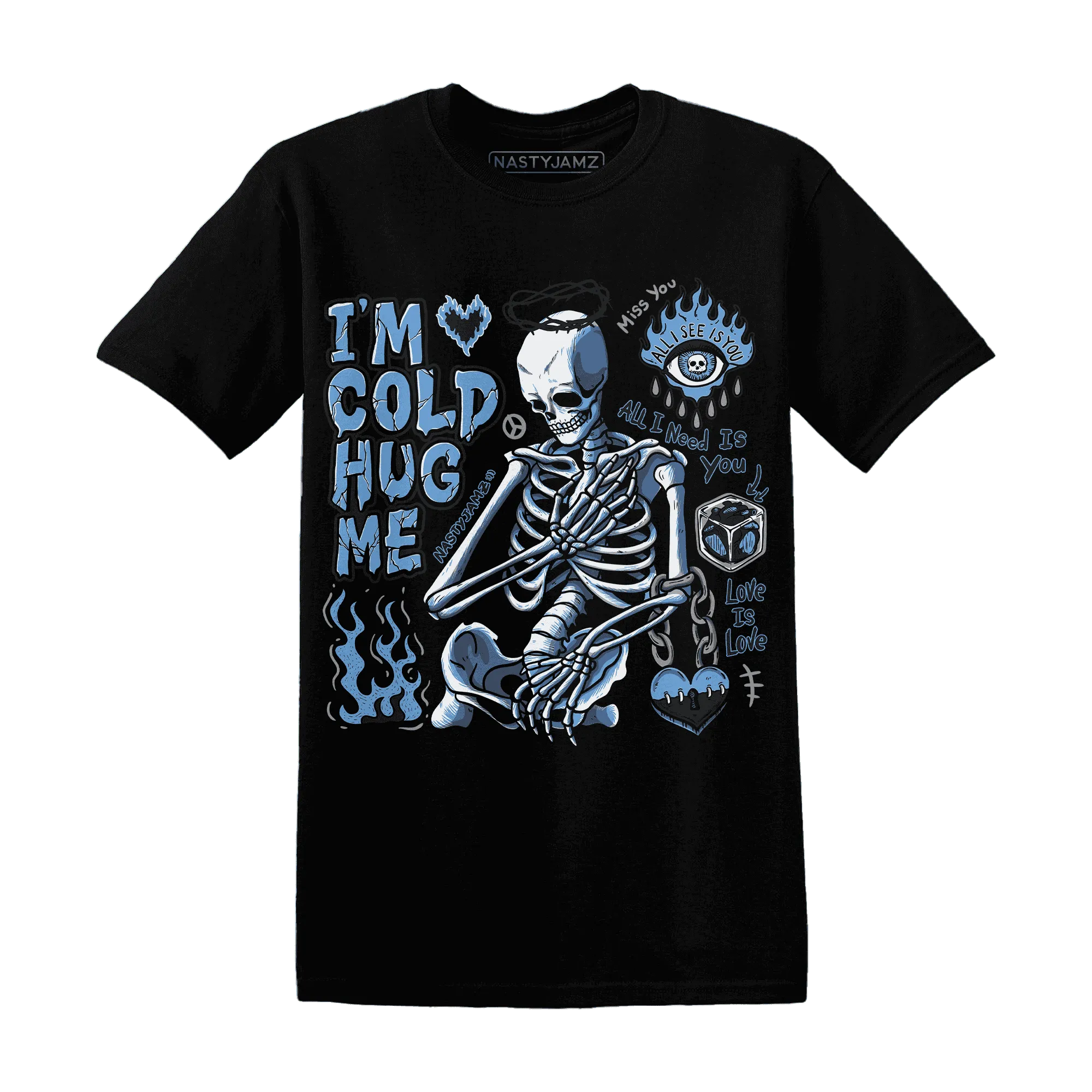 AM-Plus-Black-Univercitii-Blue-NastyJamz-T-Shirt-Match-Im-Cold-Hug-Me