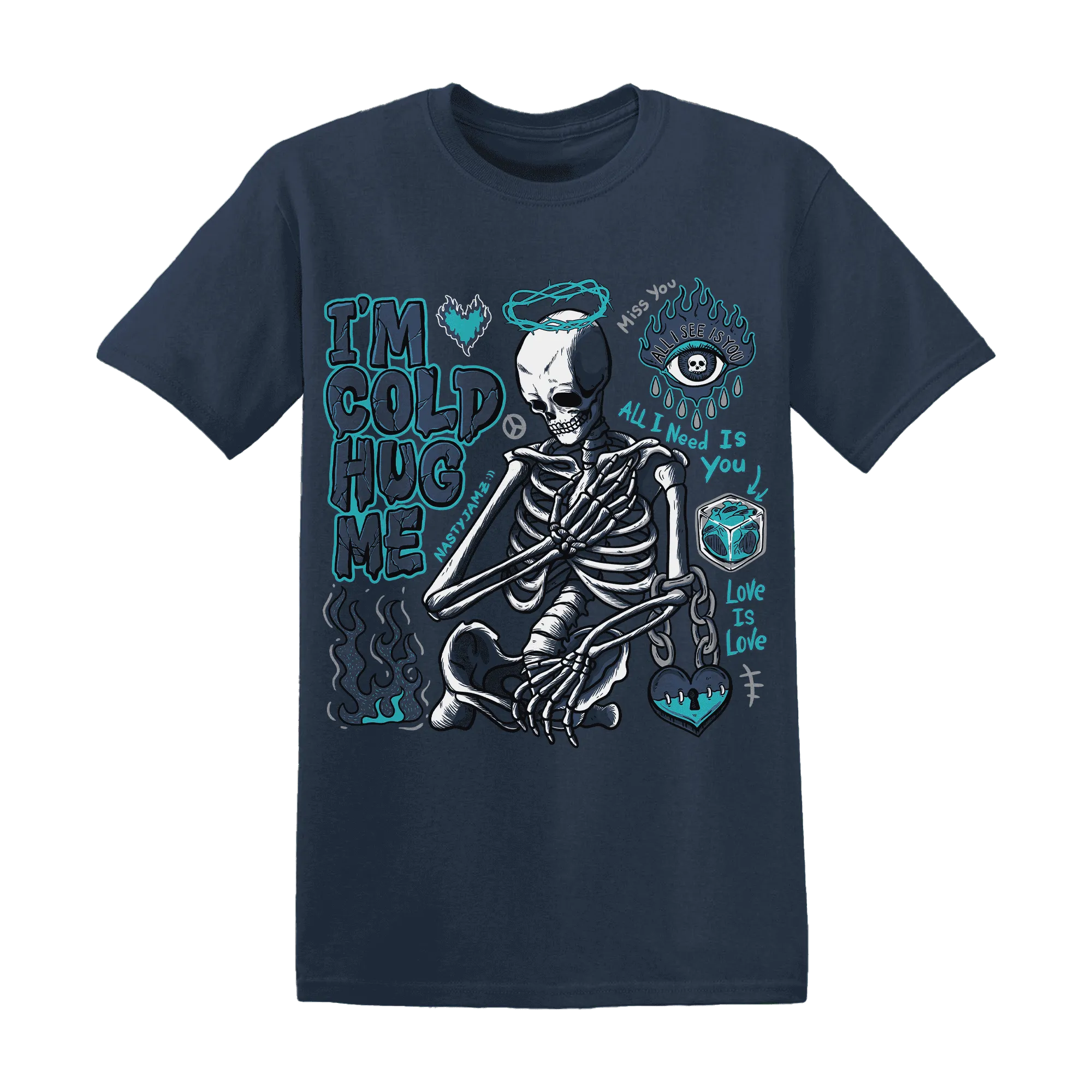 AM-Plus-Drift-Midnight-Navy-NastyJamz-T-Shirt-Match-Im-Cold-Hug-Me