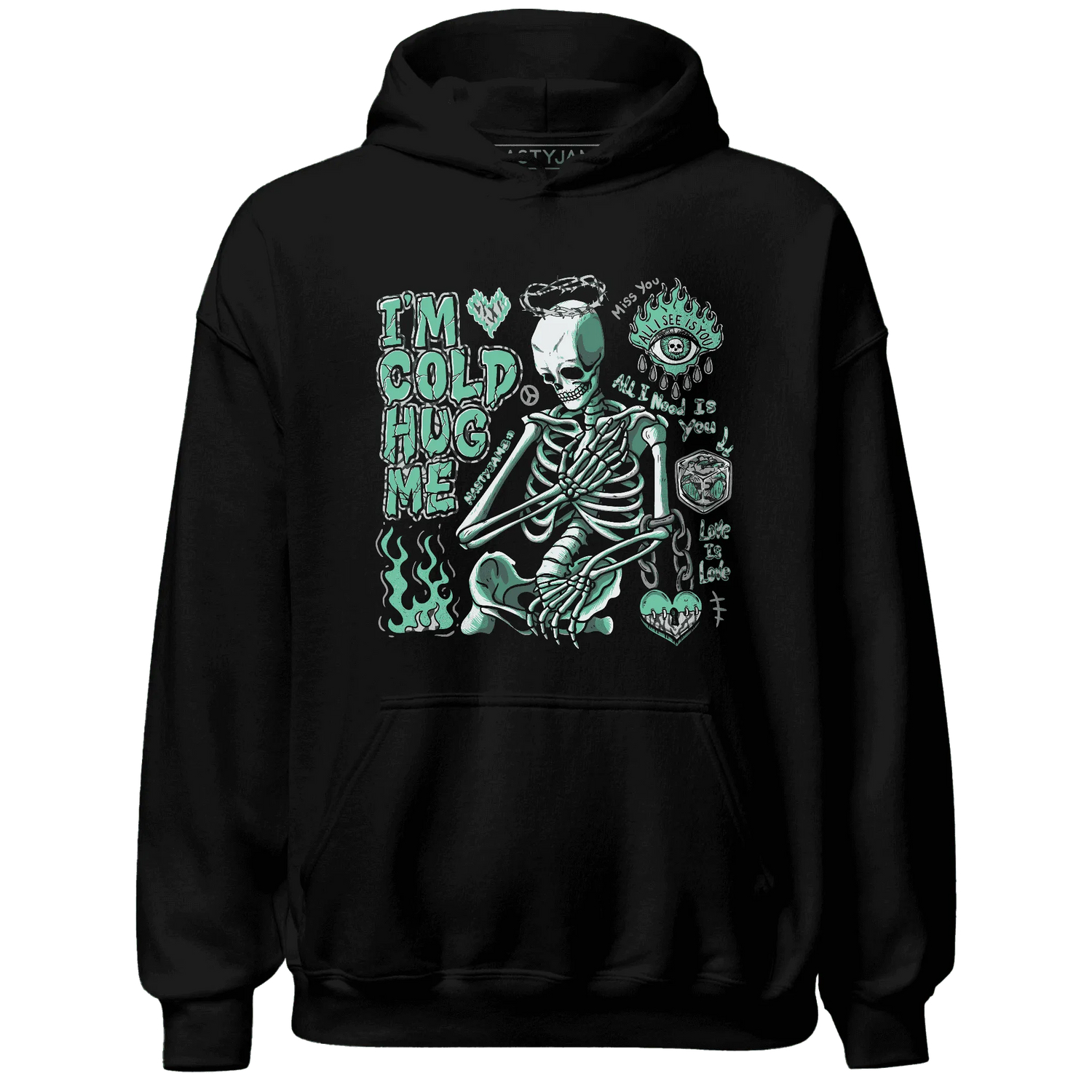 Green-Glow-3s-NastyJamz-Hoodie-Match-Im-Cold-Hug-Me