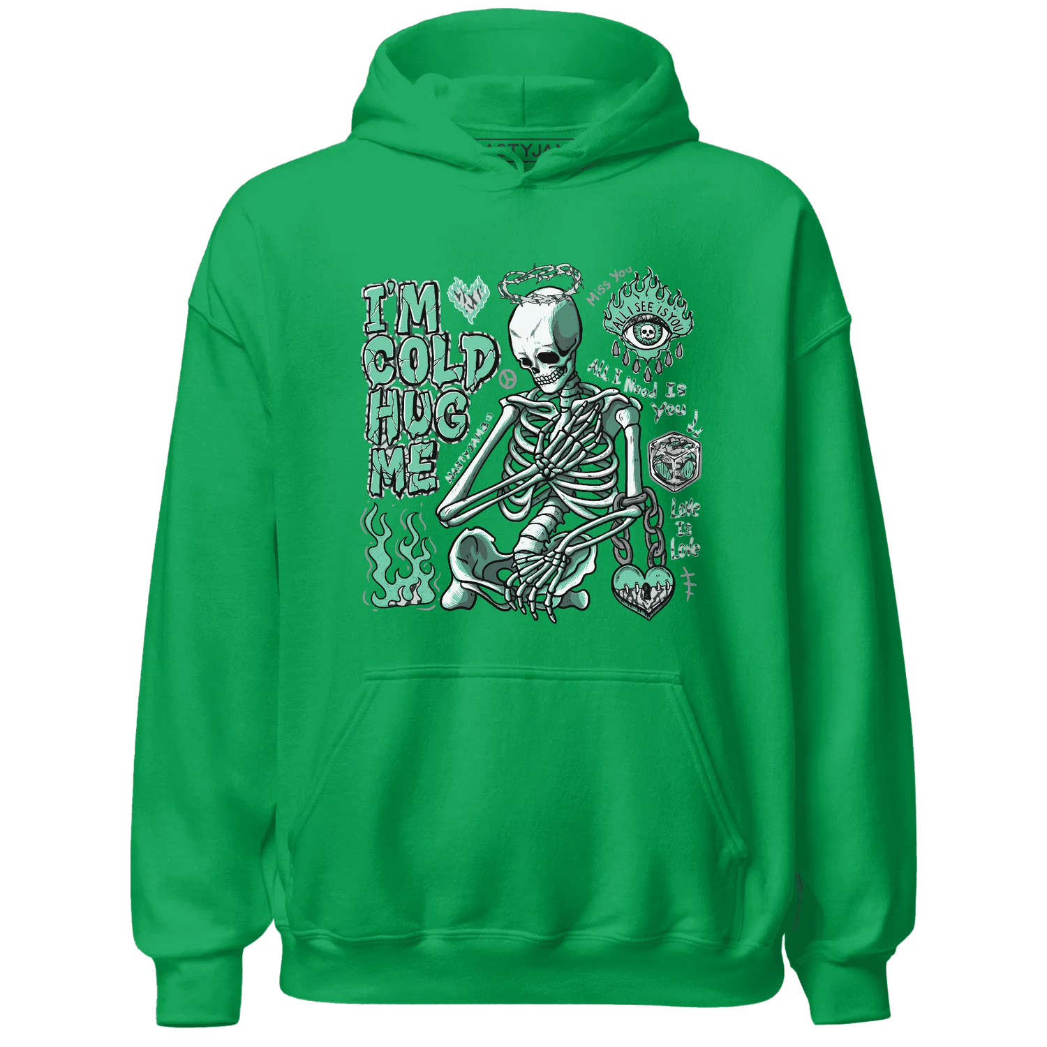 Green-Glow-3s-NastyJamz-Hoodie-Match-Im-Cold-Hug-Me