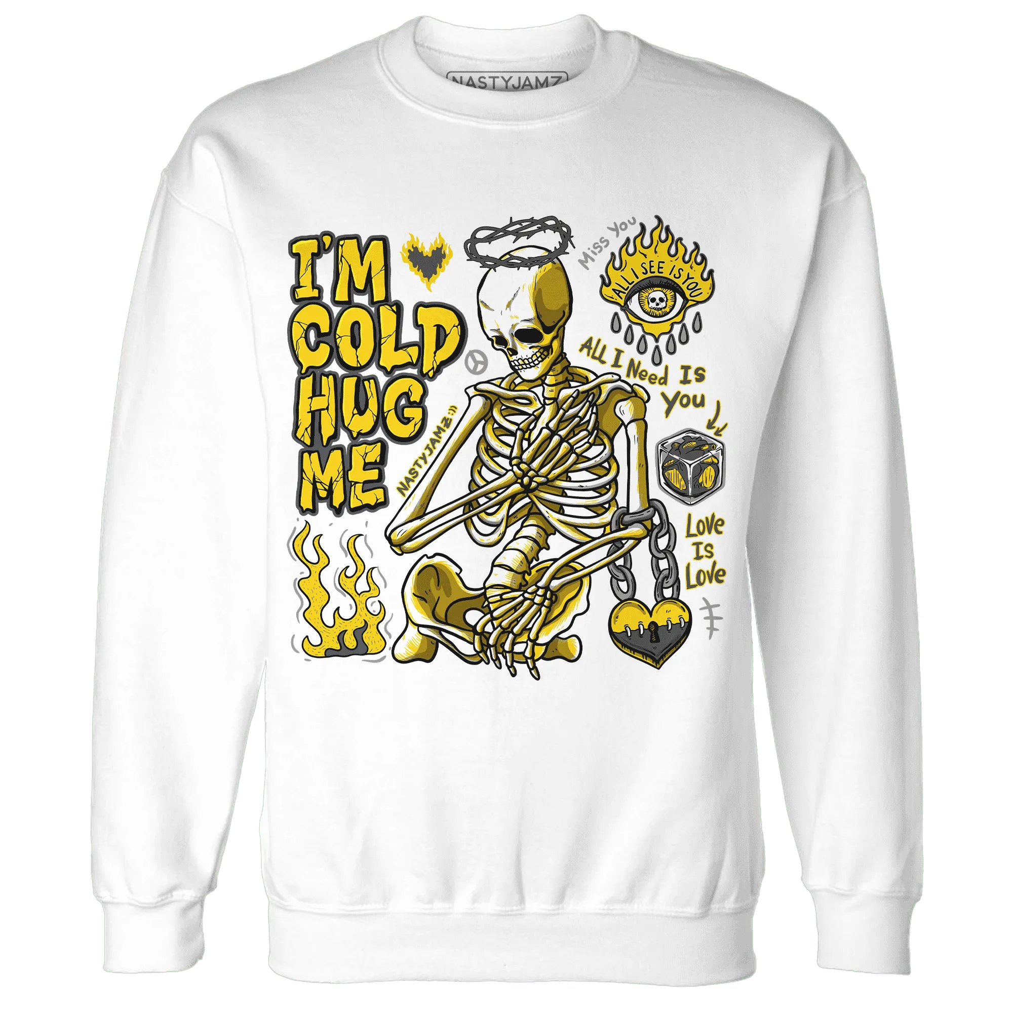 Thunder-4s-NastyJamz-Sweatshirt-Match-Im-Cold-Hug-Me