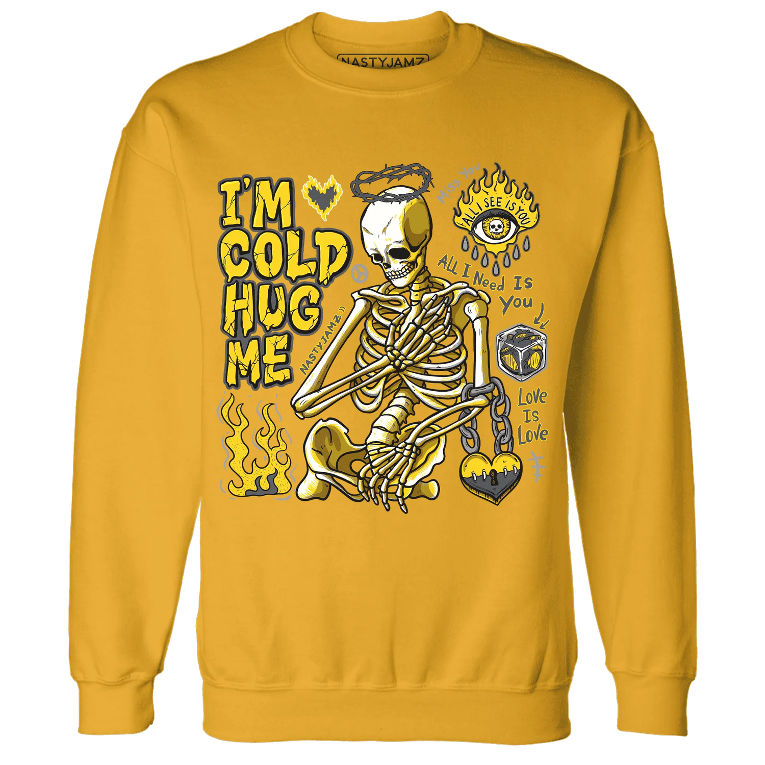 Thunder-4s-NastyJamz-Sweatshirt-Match-Im-Cold-Hug-Me