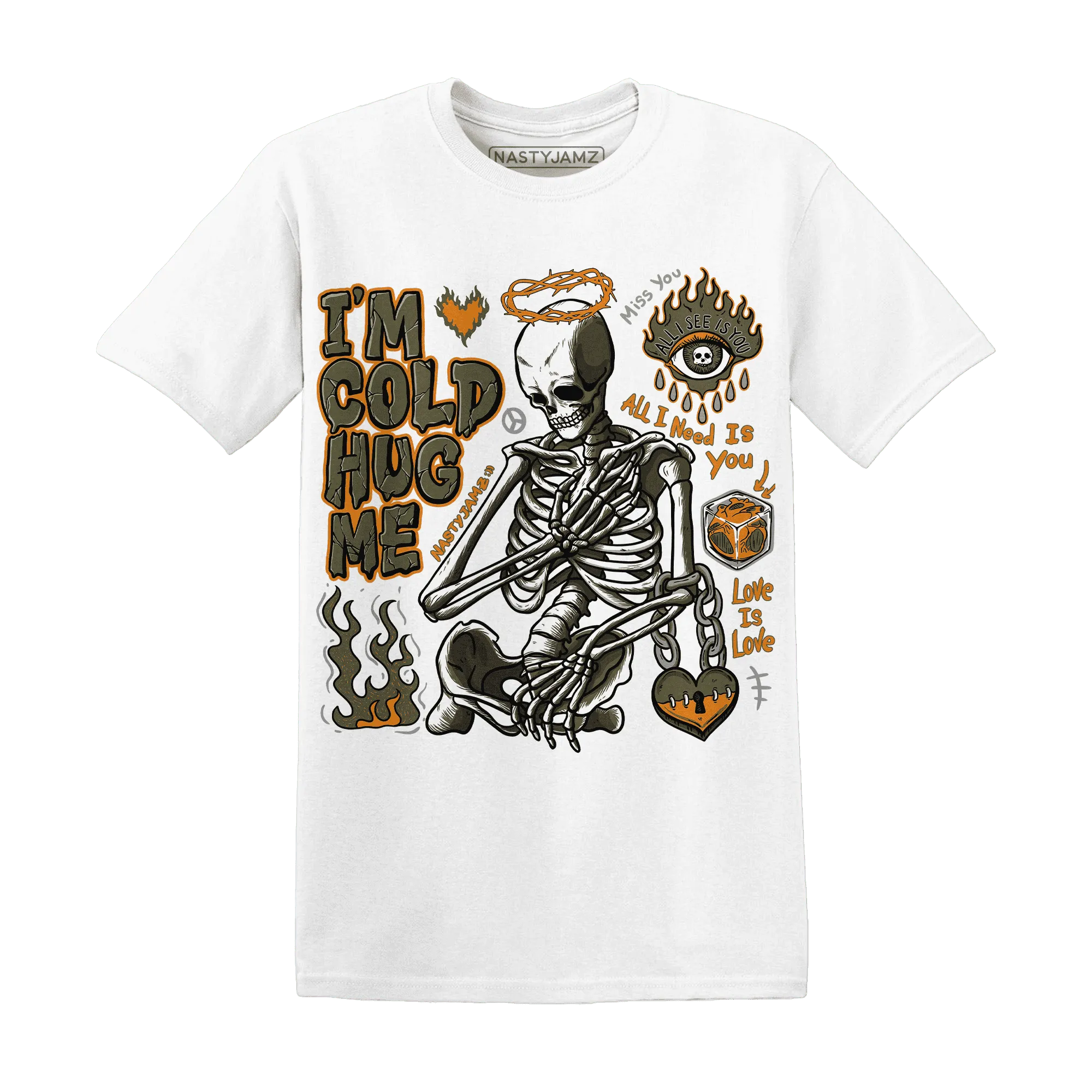 Olive-5s-NastyJamz-T-Shirt-Match-Im-Cold-Hug-Me