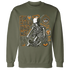 Olive-5s-NastyJamz-Sweatshirt-Match-Im-Cold-Hug-Me