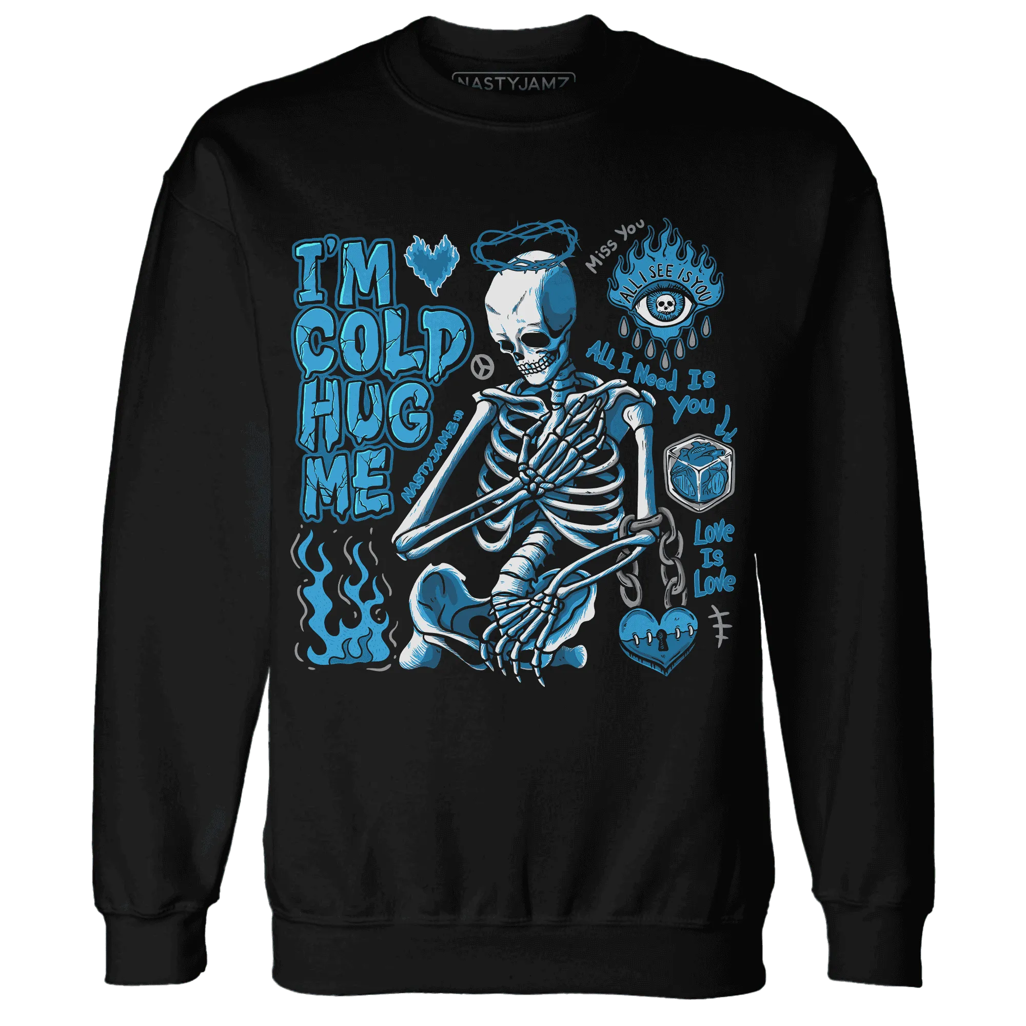 Powder-Blue-9s-NastyJamz-Sweatshirt-Match-Im-Cold-Hug-Me