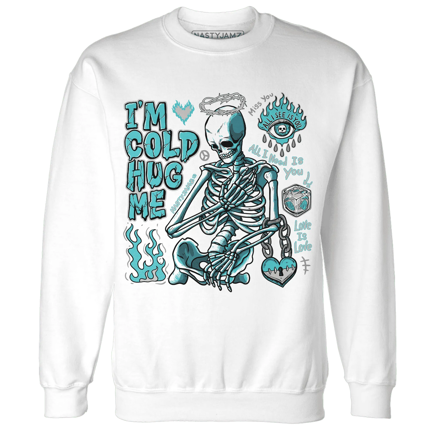 NBL-Cyan-Burst-9060-NastyJamz-Sweatshirt-Match-Im-Cold-Hug-Me