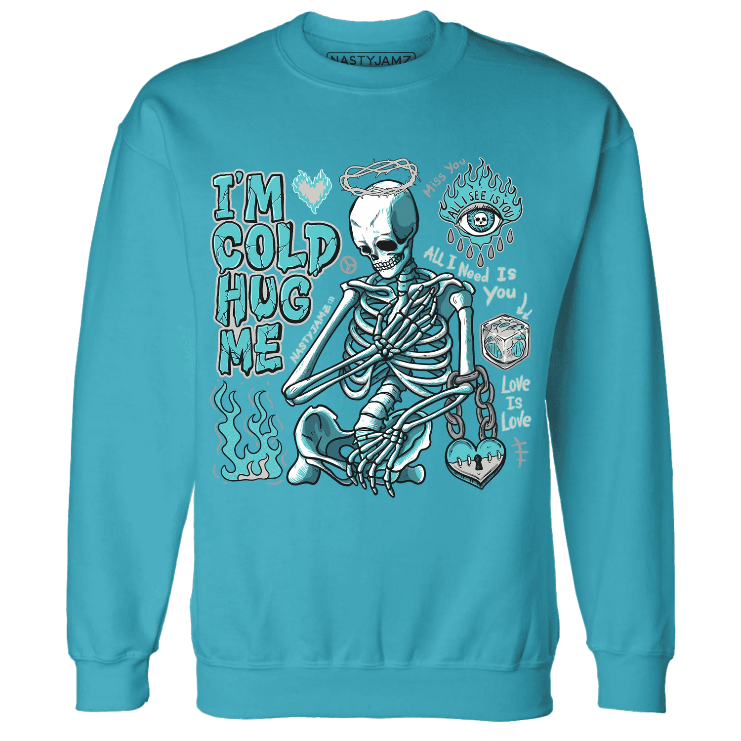 NBL-Cyan-Burst-9060-NastyJamz-Sweatshirt-Match-Im-Cold-Hug-Me
