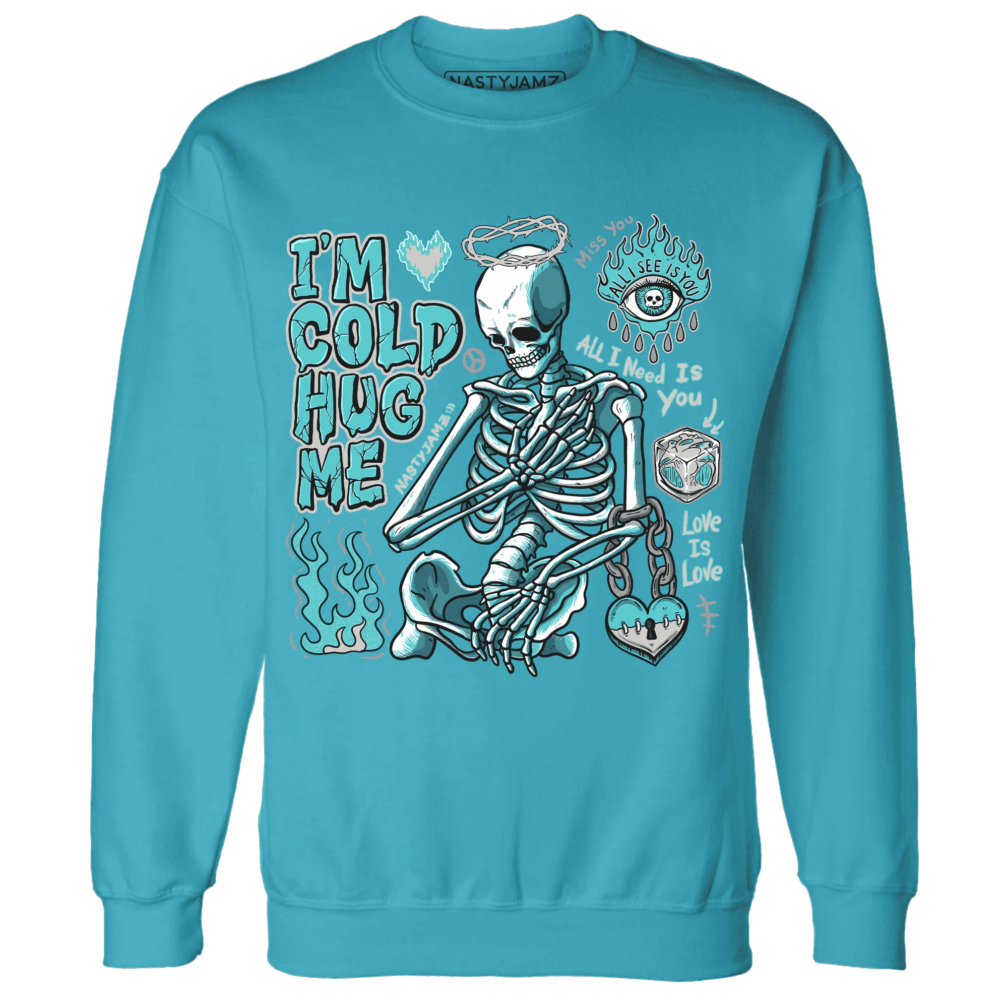 NBL-Cyan-Burst-9060-NastyJamz-Sweatshirt-Match-Im-Cold-Hug-Me