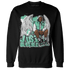High OG Green Glow 1s Sweatshirt Match Just Blessed - NastyJamz