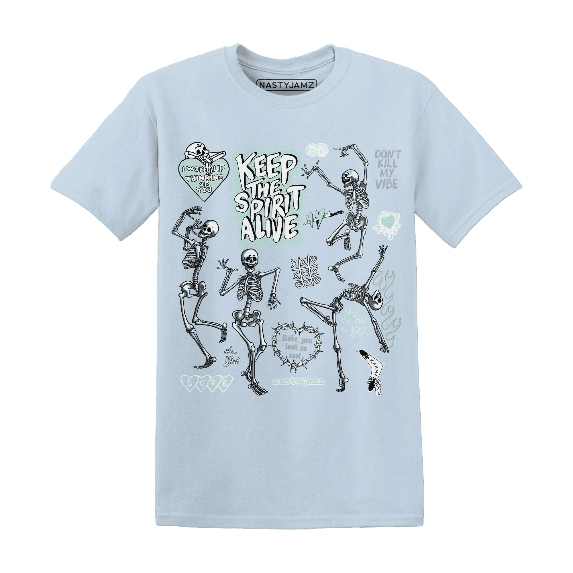 AF-1-Low-Jade-Ice-White-NastyJamz-T-Shirt-Match-Keep-The-Spirit-Alive
