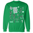 High-OG-Green-Glow-1s-NastyJamz-Sweatshirt-Match-Keep-The-Spirit-Alive