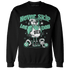 High OG Green Glow 1s Sweatshirt Match Leg Day BER - NastyJamz