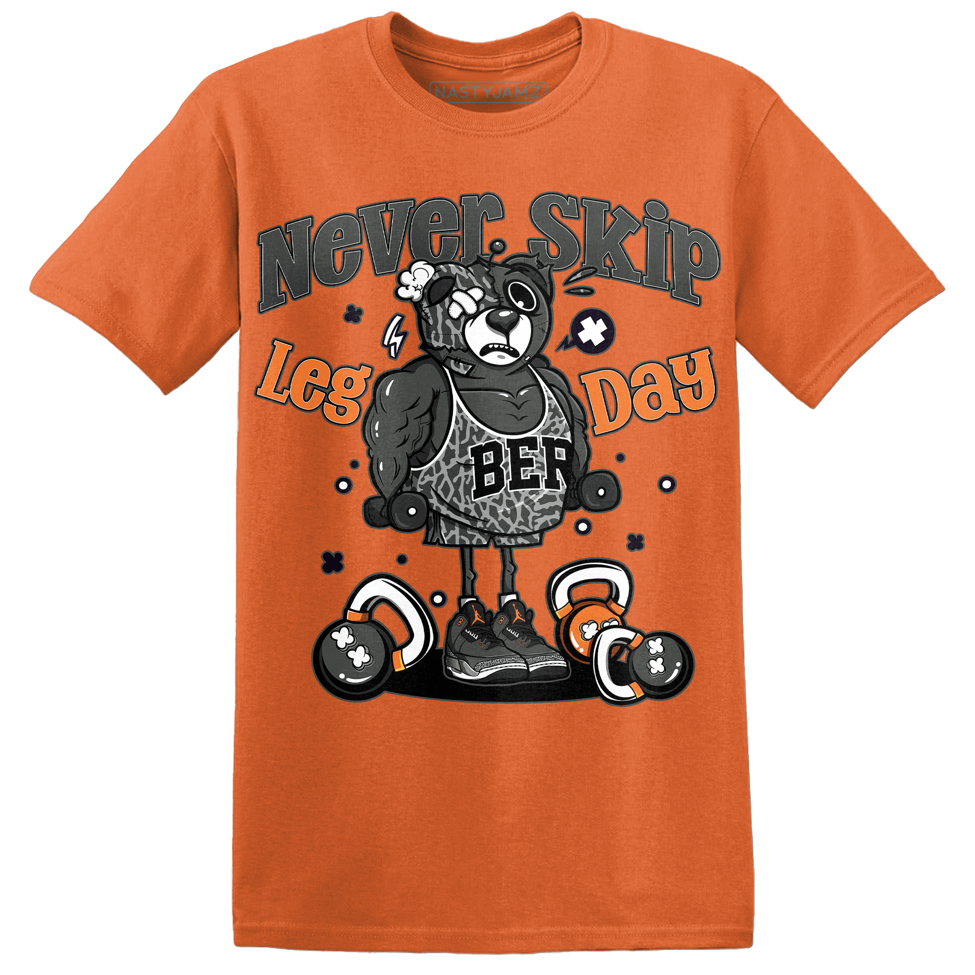 Fear Pack 3s T Shirt Match Leg Day BER - NastyJamz