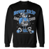 University Blue 5s Sweatshirt Match Leg Day BER - NastyJamz
