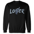 Mid Diffused Blue Grey 1s Sweatshirt Match Loser Lover - NastyJamz
