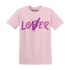 GS Hyper Violet 4s T Shirt Match Loser Lover - NastyJamz