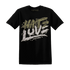 NastyJamz-Medium-Olive-1s-T-Shirt-Match-Love-Hate